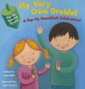 My Very Own Dreidel: A Pop-up Hanukkah Celebration