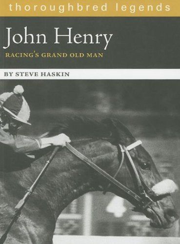 John Henry (Thoroughbred Legends)