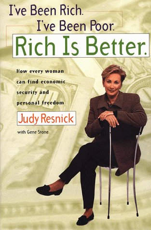 I've Been Rich, I've Been Poor, Rich is Better
