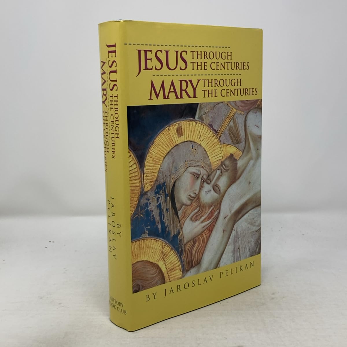Jesus Through The Centuries Mary Through The Centuries