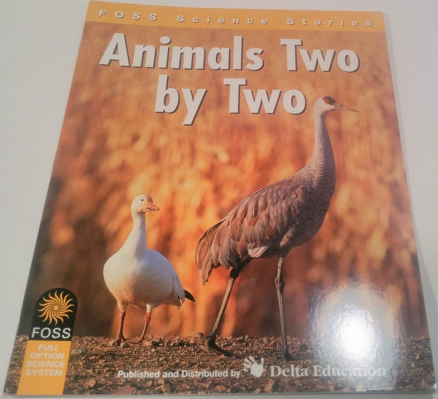 Animals Two By Two (Foss Science Stories)