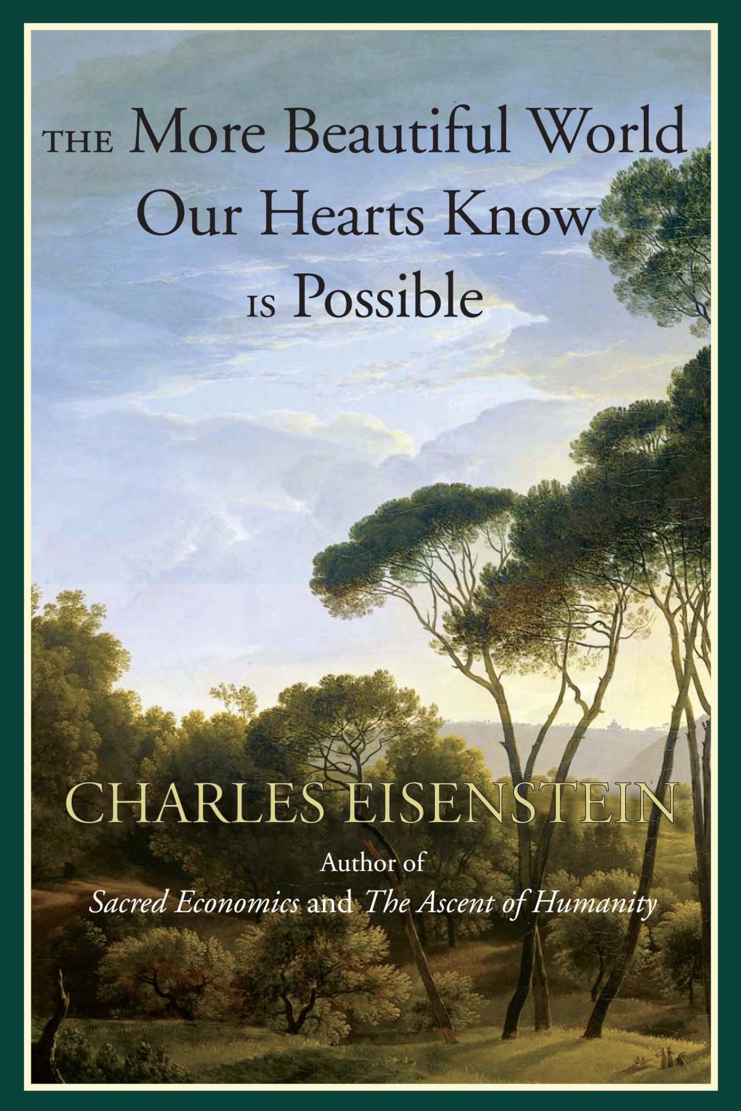 The More Beautiful World Our Hearts Know Is Possible (Sacred Activism) - 4812