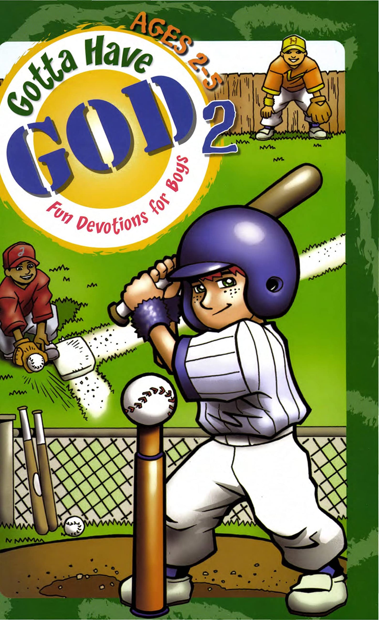 Gotta Have God Volume 2: Fun Devotions for Boys Ages 2-5