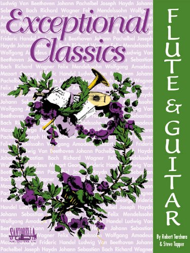 Exceptional Classics for Flute & Guitar
