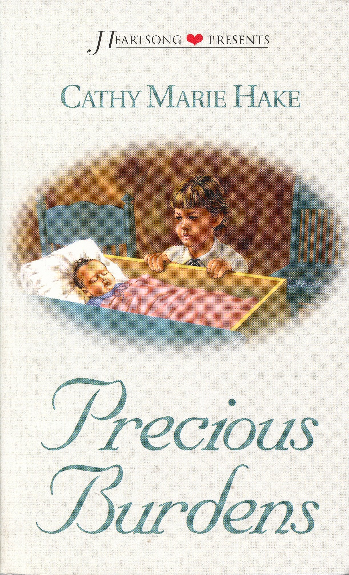 Precious Burdens (Heartsong Presents #512)