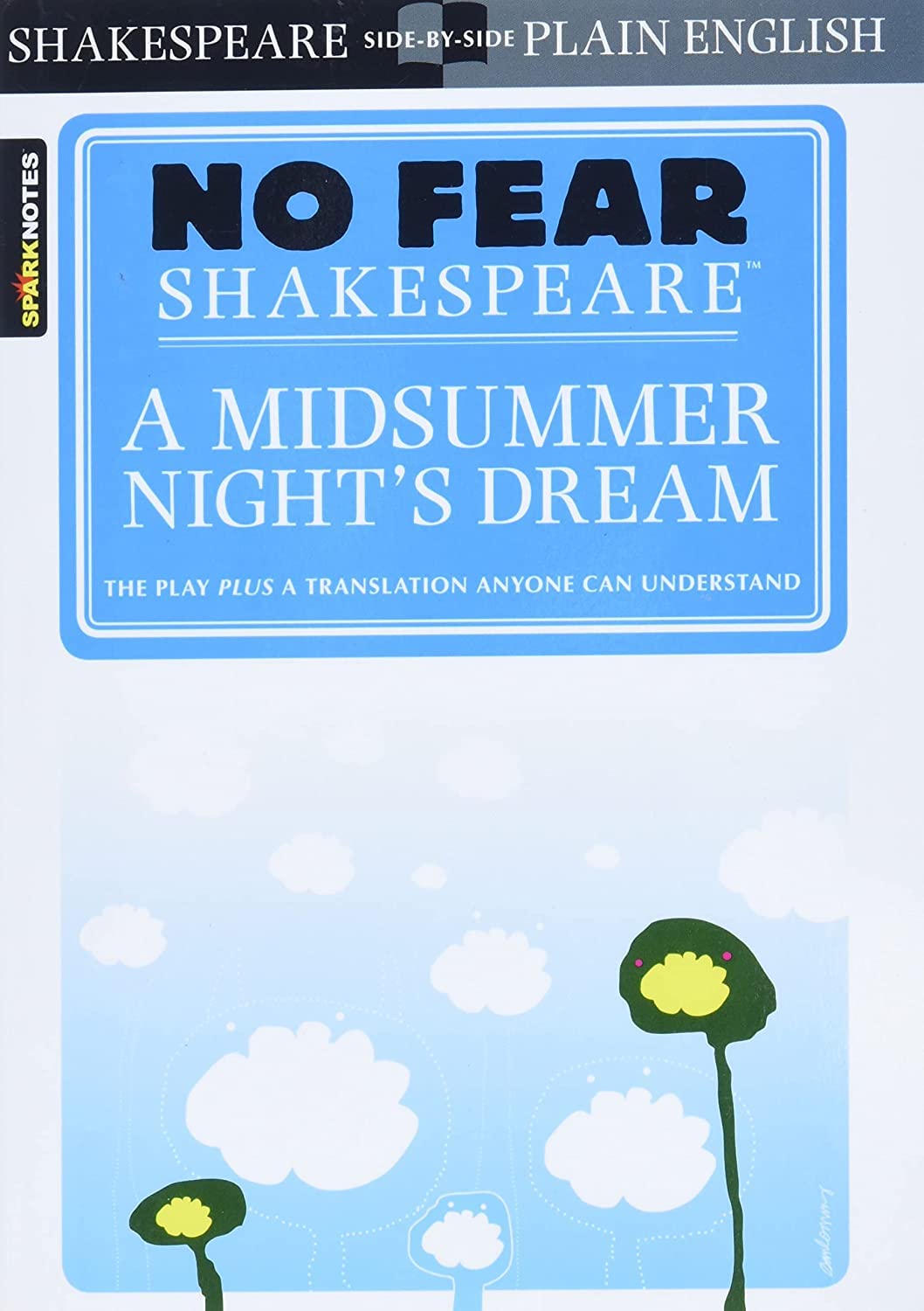 A Midsummer Night's Dream, No Fear Shakespeare Side-by-Side Plain English