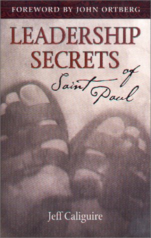 Leadership Secrets of Saint Paul