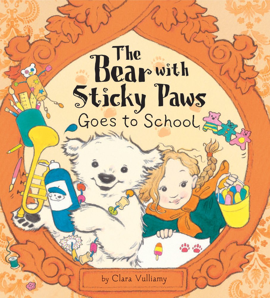 The Bear With Sticky Paws Goes to School