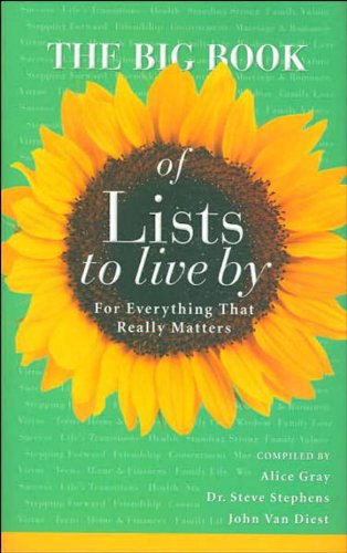 The Big Book Of Lists to Live by: For Everything That Really Matters