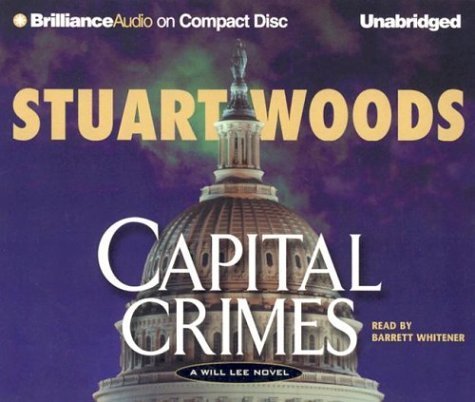 Capital Crimes: A Will Lee Novel (Will Lee Series)