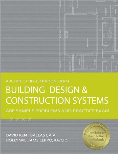 Building Design & Construction Systems: ARE Sample Problems and Practice Exam