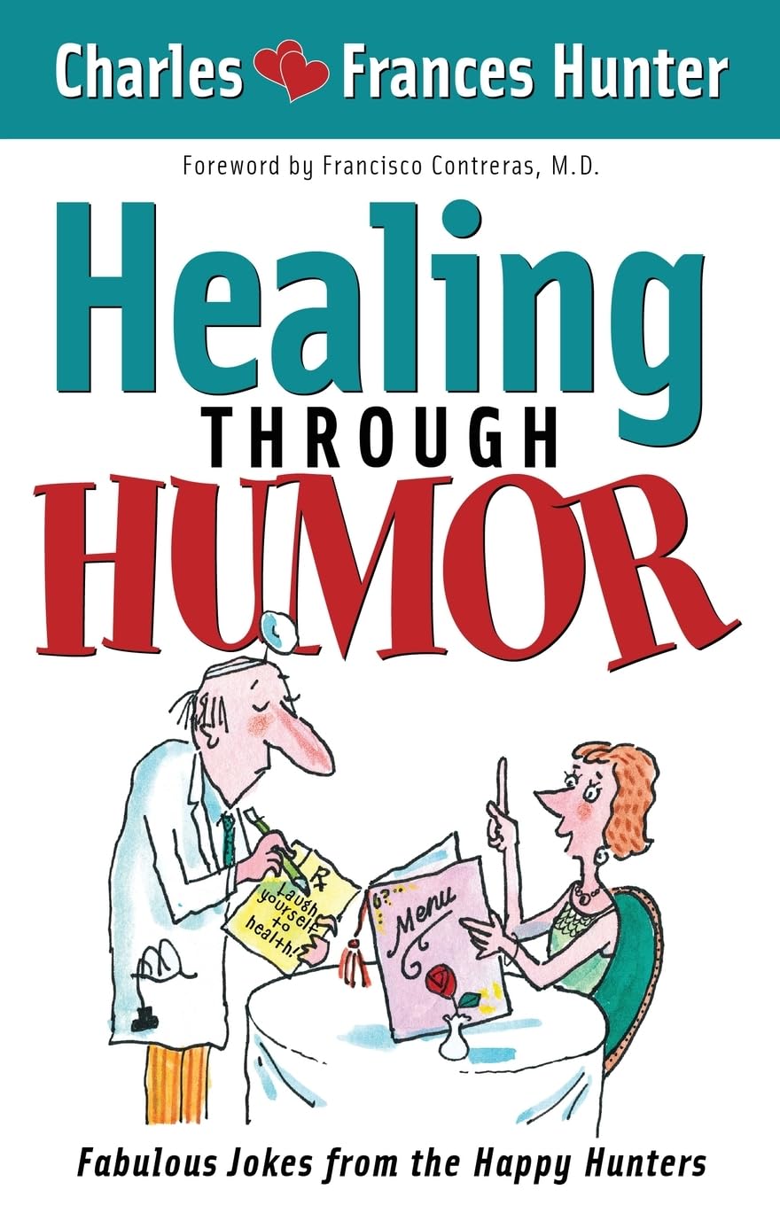 Healing Through Humor: Fabulous Jokes From the Happy Hunters