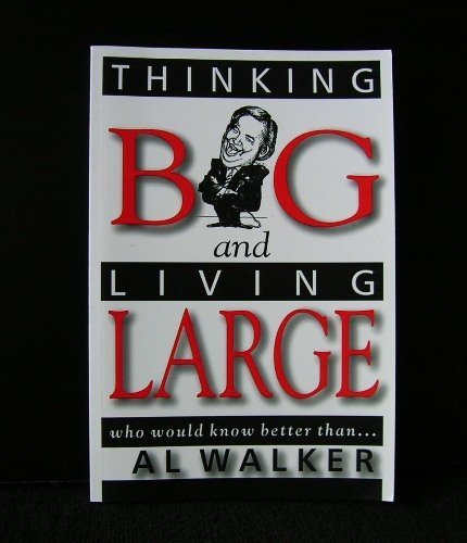 Thinking Big and Living Large
