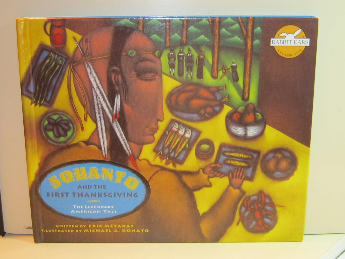 Squanto and the First Thanksgiving (Rabbit Ears: a Classic Tale)