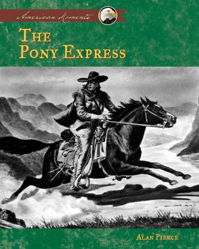 Pony Express (American Moments)