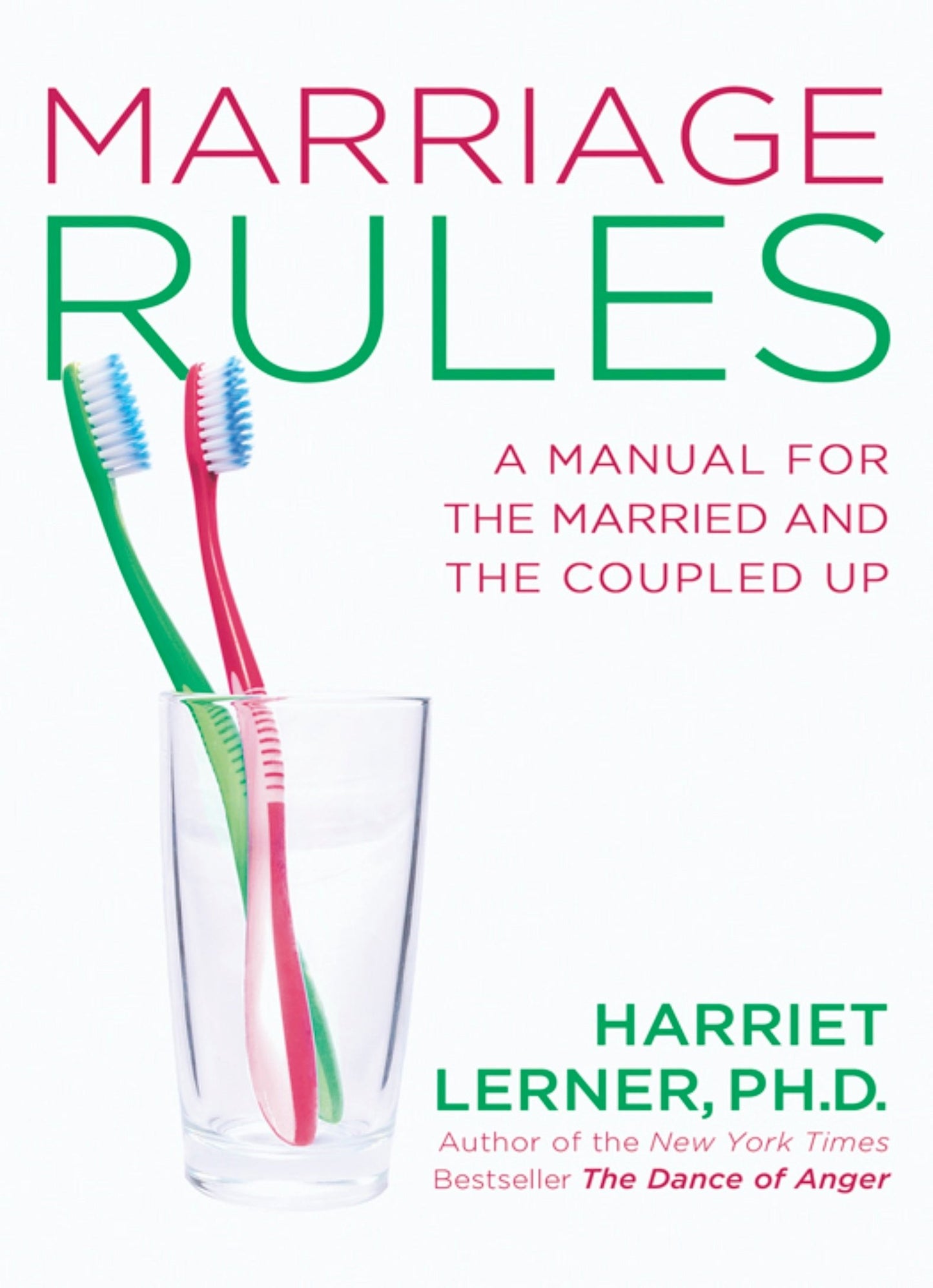 Marriage Rules: A Manual for the Married and the Coupled Up