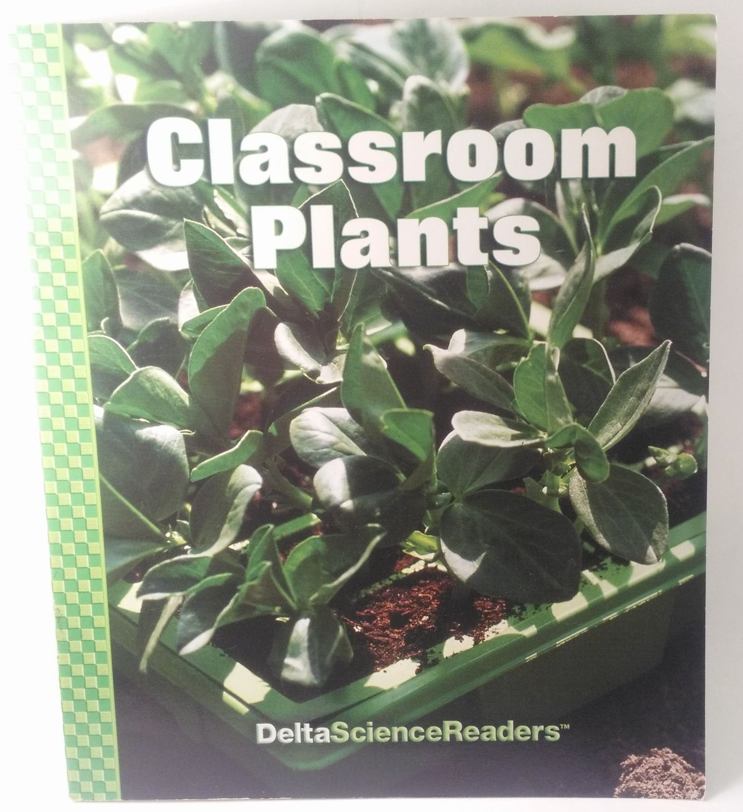 Classroom Plants (Delta Science Readers)