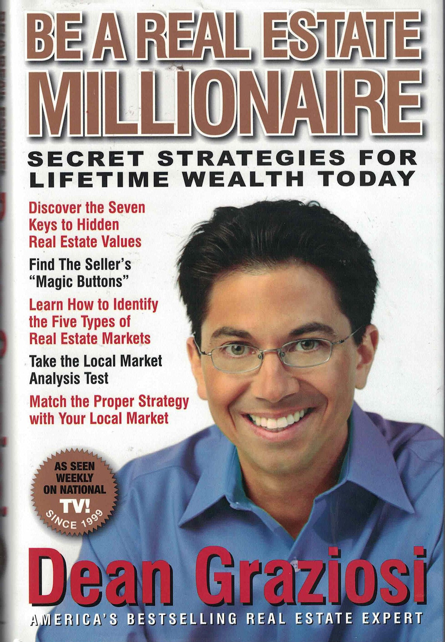 Be a Real Estate Millionaire: Secret Strategies To Lifetime Wealth Today