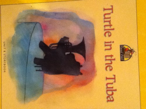 Turtle in the Tuba (Read Well, Unit 8 Storybook)