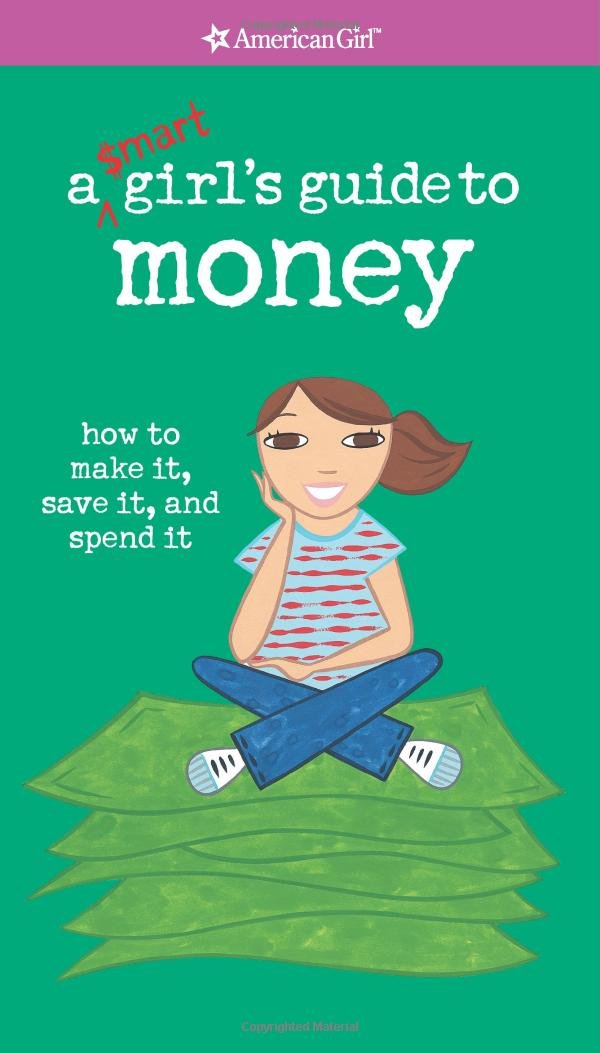 A Smart Girl's Guide to Money (American Girl Library)