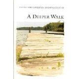 A Deeper Walk