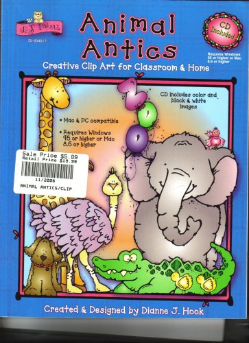 Animal Antics with CD (Creative Clip Art for Classroom & Home)