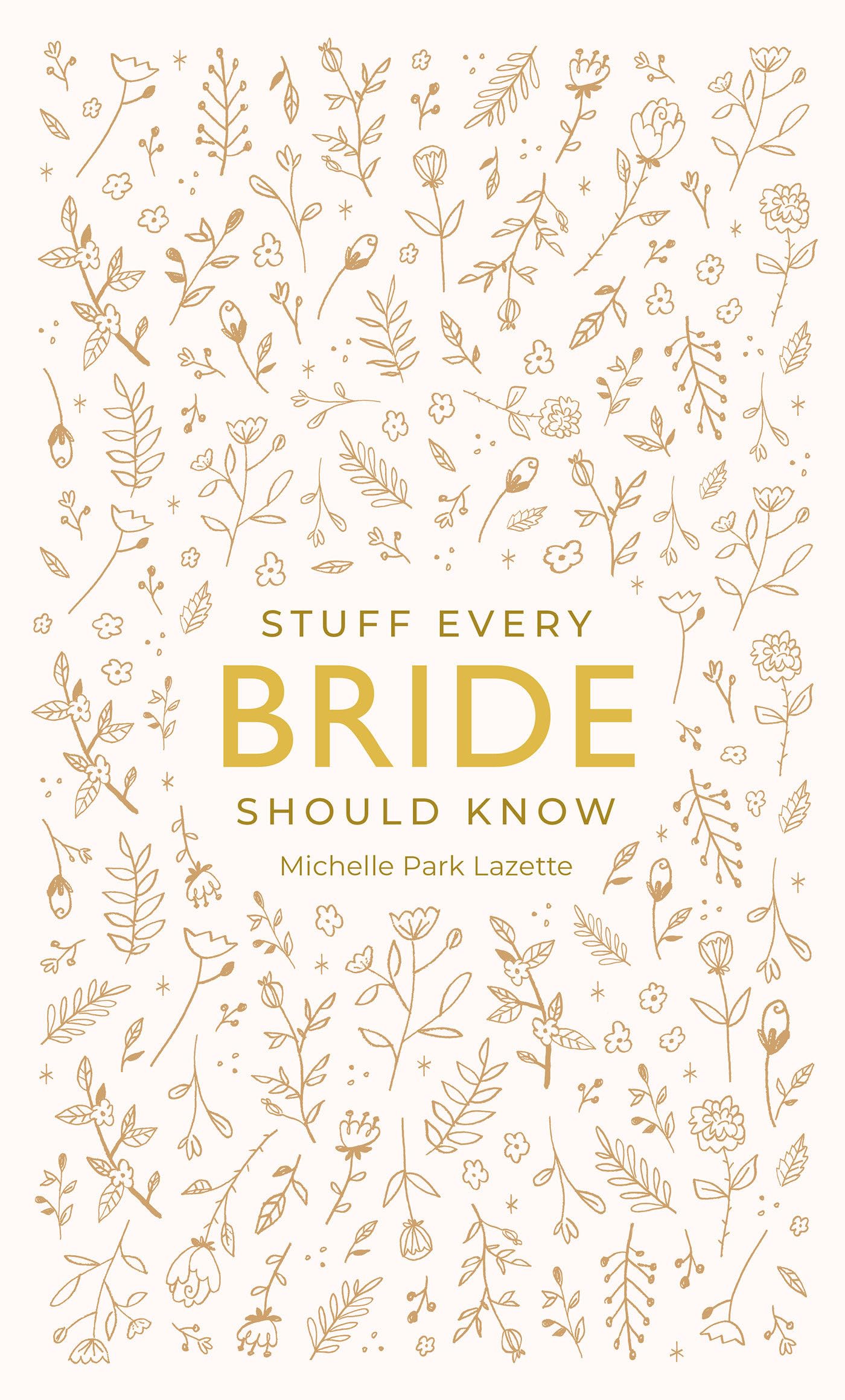 Stuff Every Bride Should Know (Stuff You Should Know)