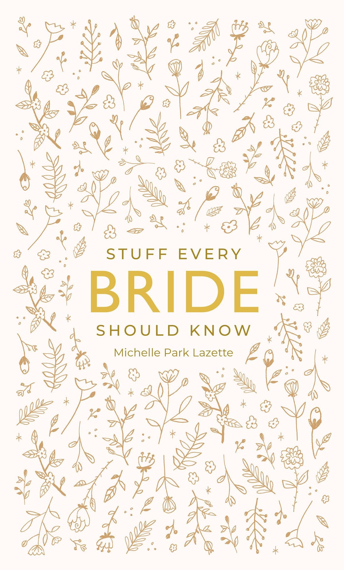 Stuff Every Bride Should Know (Stuff You Should Know)