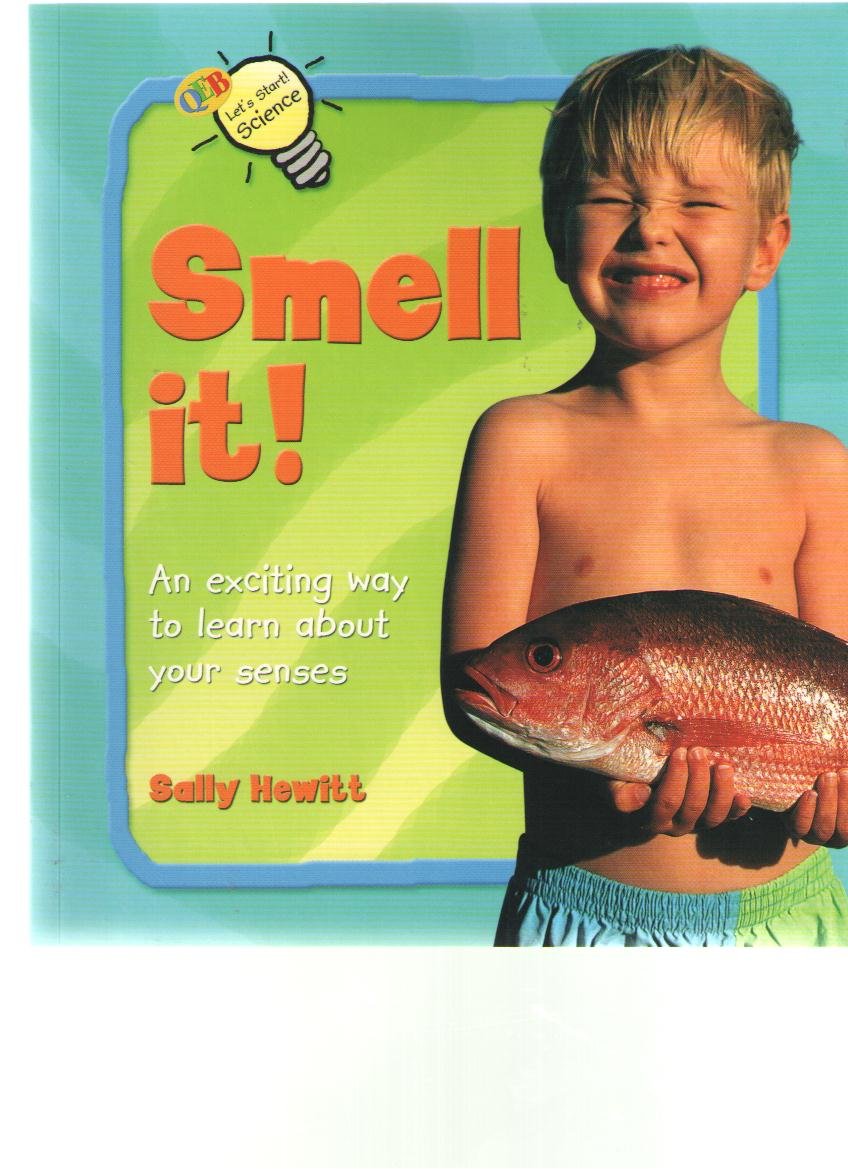 Smell It! (Let's Start Science)