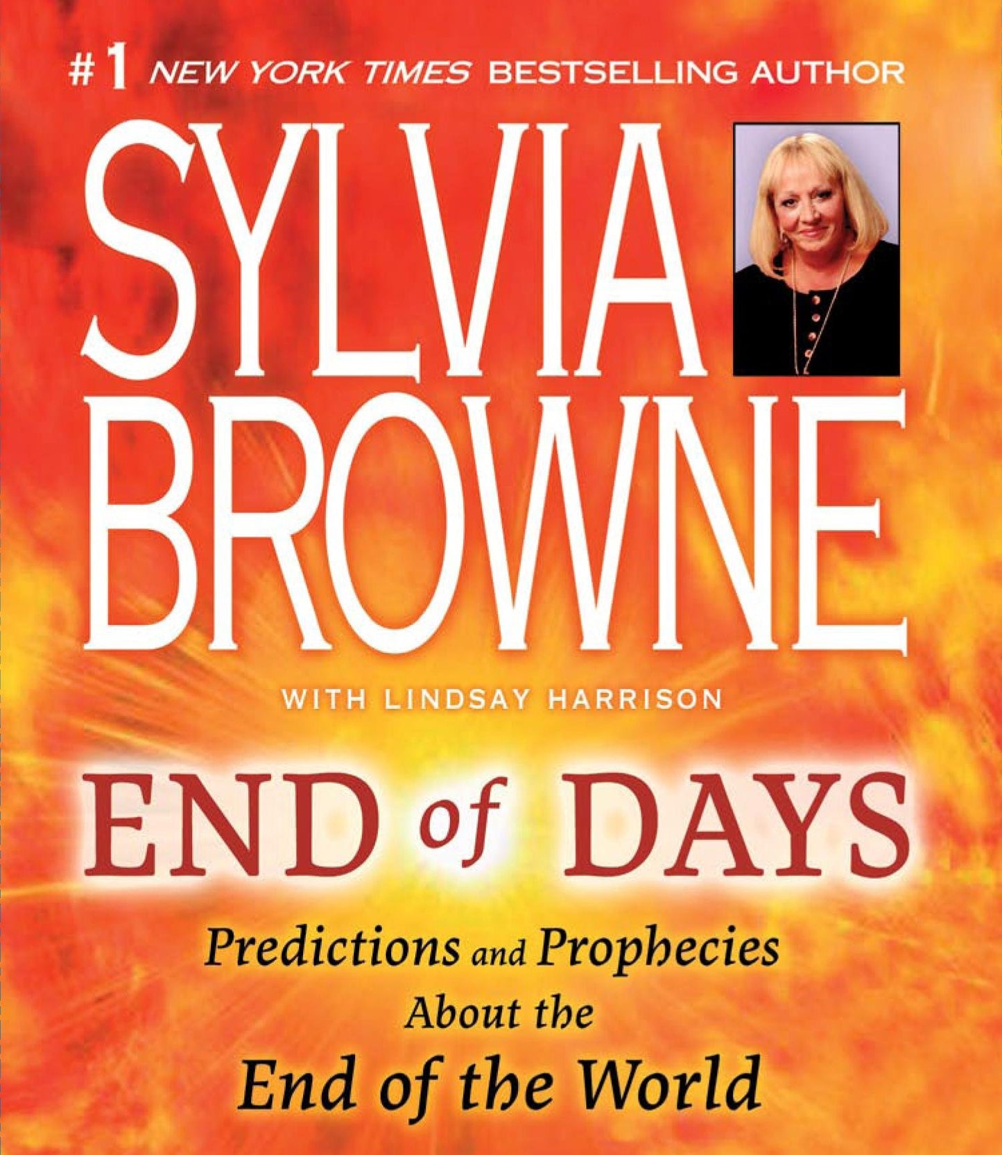 End of Days: Predictions and Prophecies about the End of the World