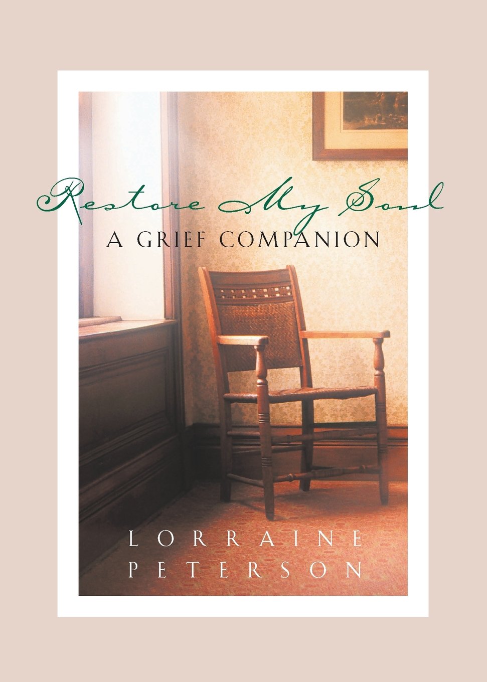 Restore My Soul: A Grief Companion