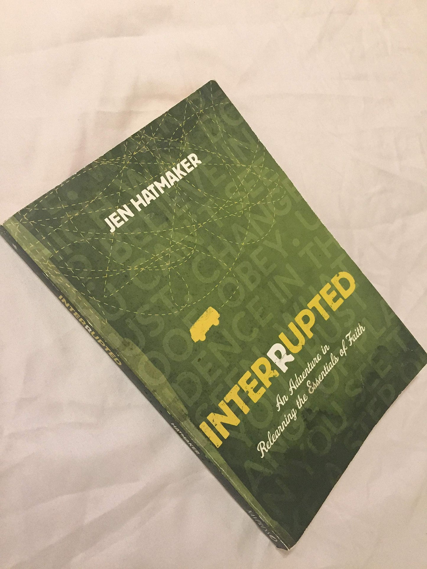 Interrupted: An Adventure in Relearning the Essentials of Faith