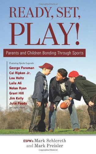 Ready, Set, Play!: Parents and Children Bonding Through Sports