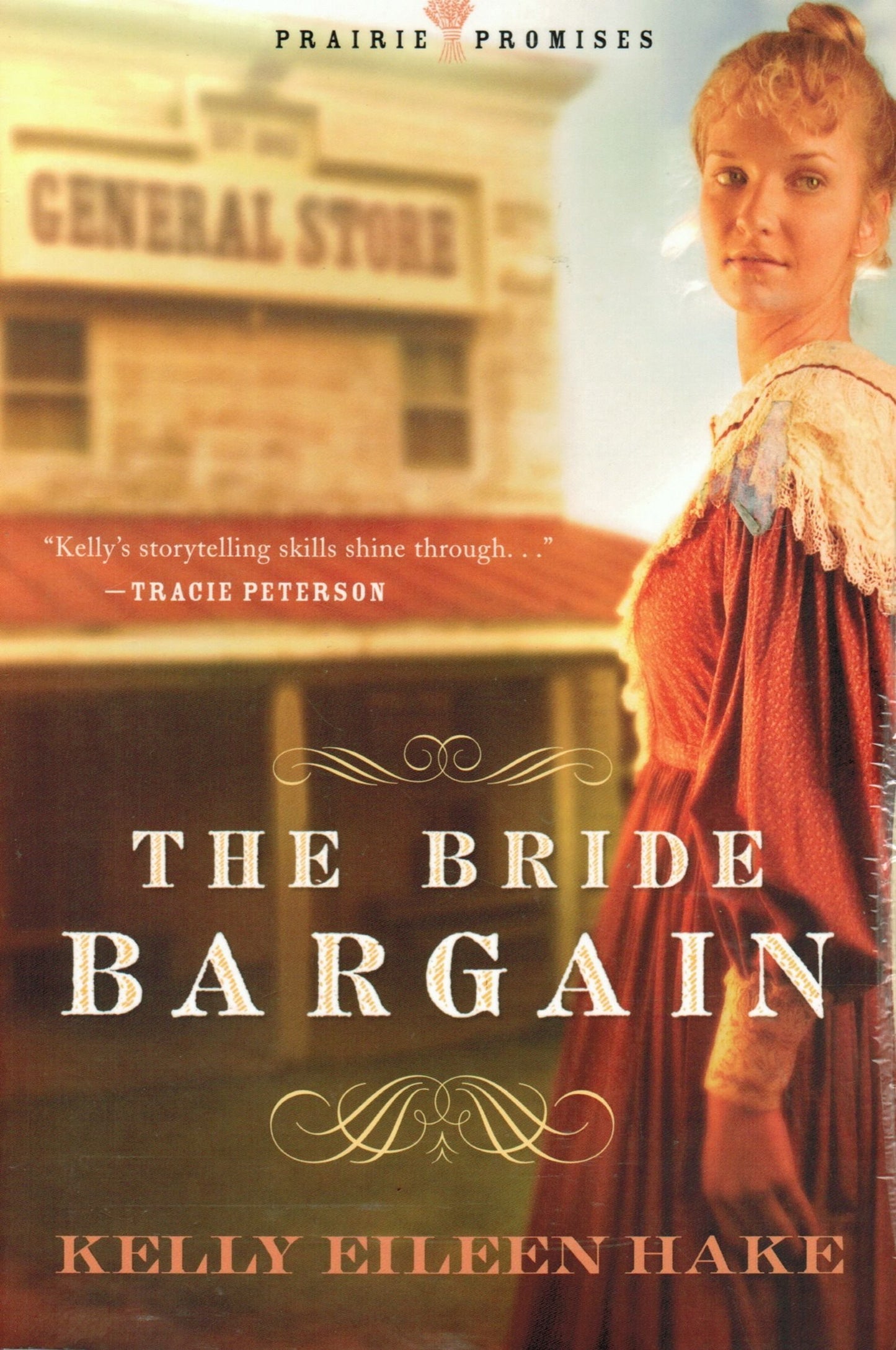The Bride Bargain (Prairie Promises Series #1)