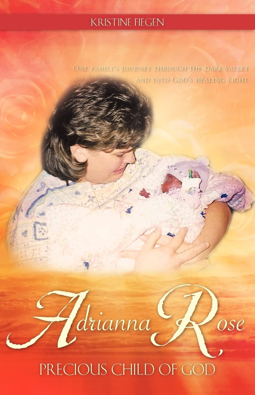 Adrianna Rose-Precious Child of God