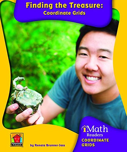 Finding the Treasure: Coordinate Grids (Imath Readers, Level C)