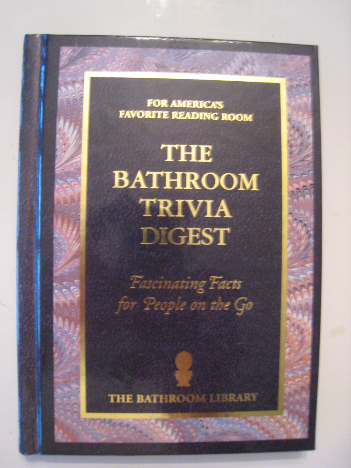 THE BATHROOM TRIVIA DIGEST