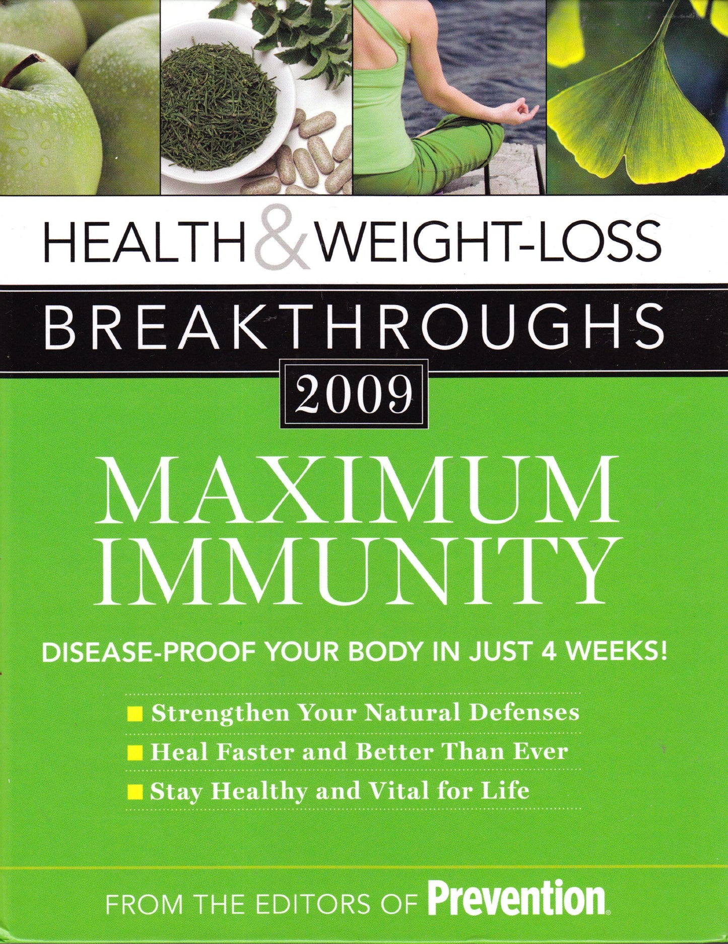 Health & Weight-loss Breakthroughs 2009: Maximum Immunity