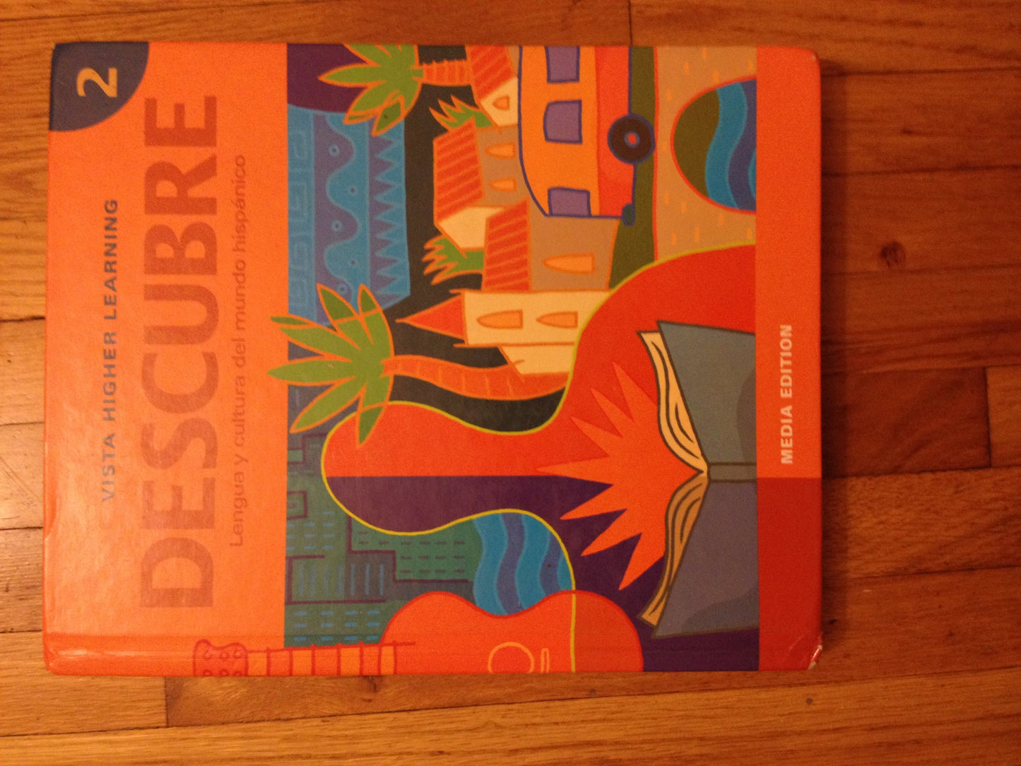 Descubre, Level 2: Lengua Y Cultura Del Mundo Hispanico