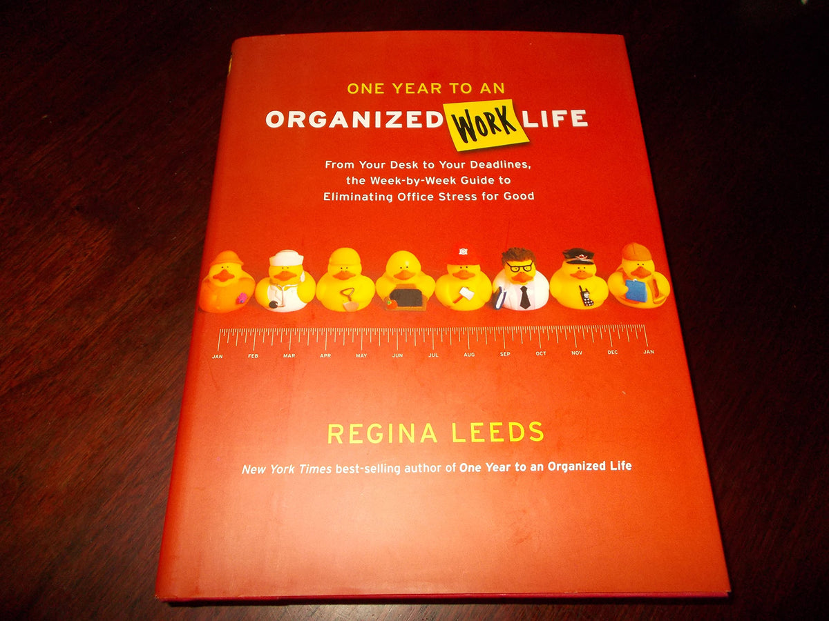 One Year to an Organized Work Life