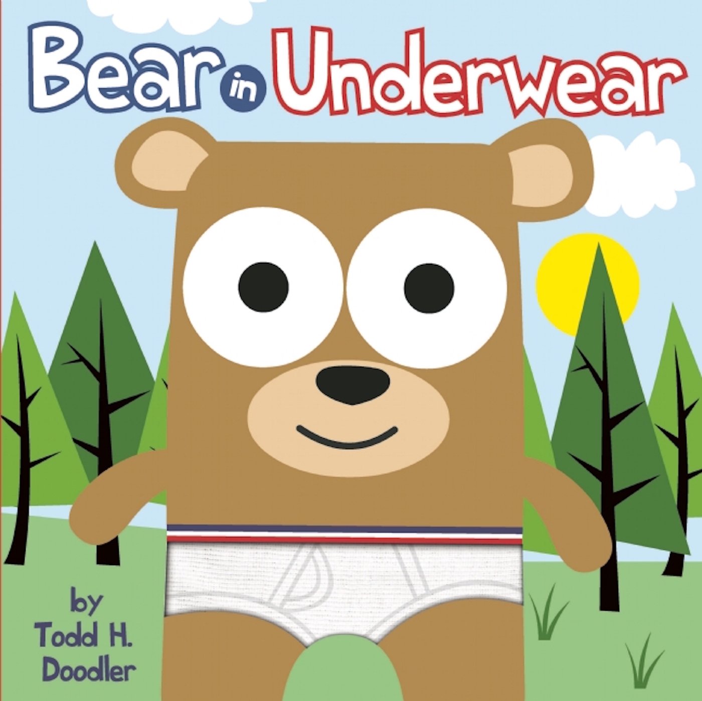 Bear In Underwear