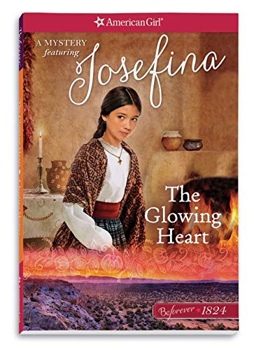 The Glowing Heart: A Josefina Mystery (American Girl Beforever Mysteries)
