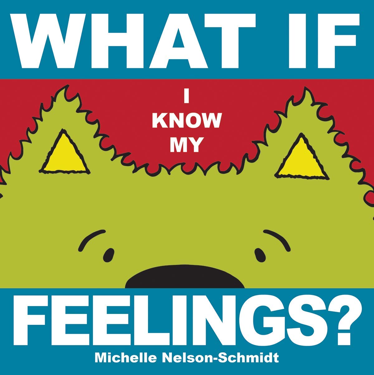 What If I Know My… Feelings