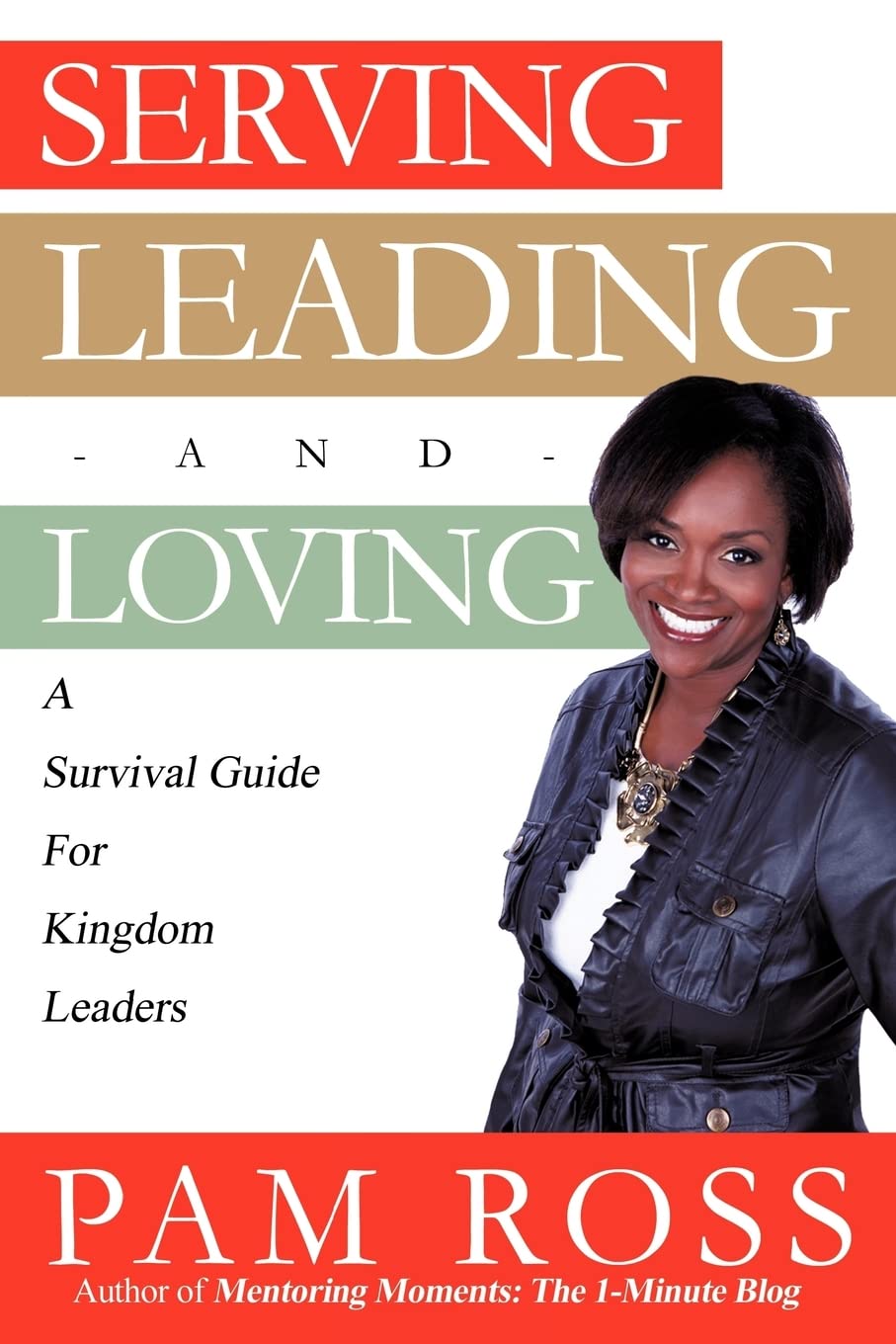 Serving, Leading and Loving