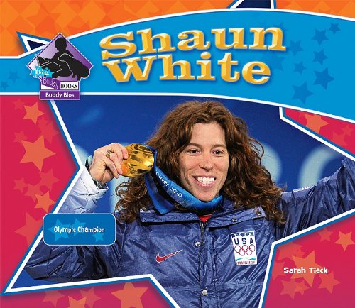 Shaun White: Olympic Champion: Olympic Champion (Big Buddy Biographies)