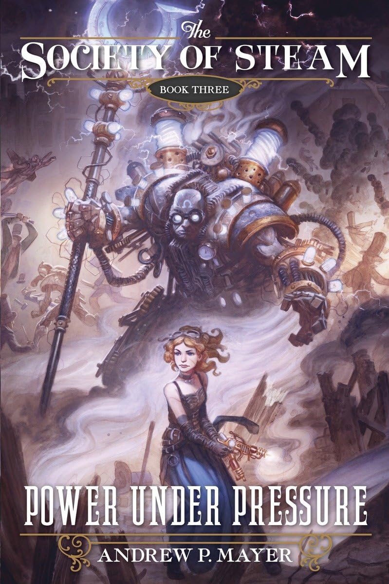 Power Under Pressure (3) (The Society of Steam)