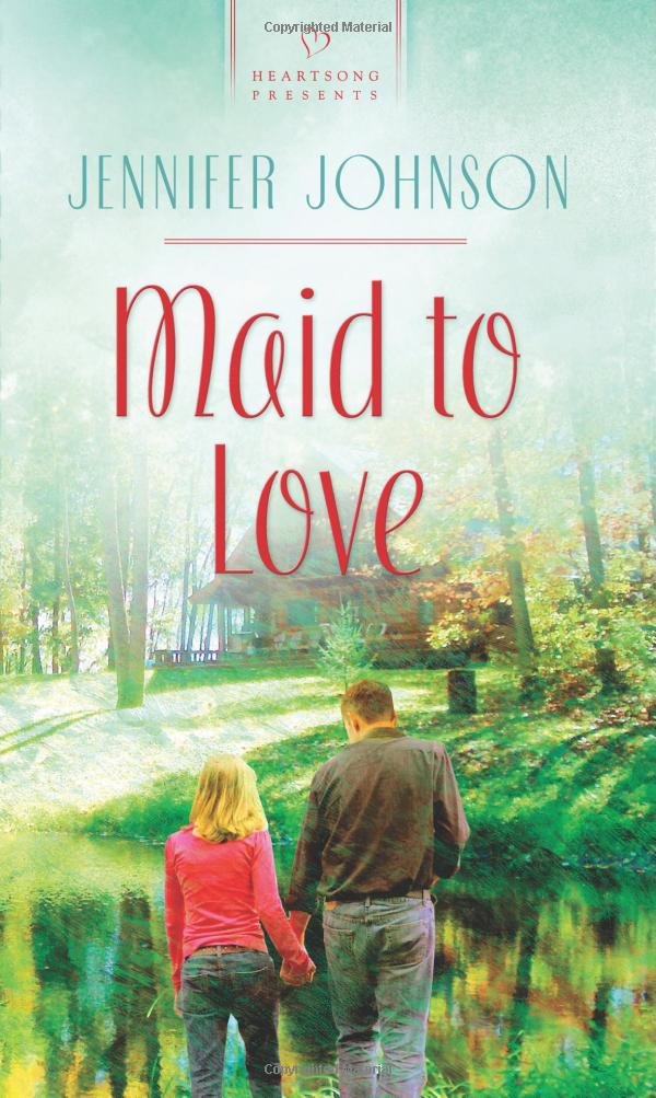 Maid to Love (Heartsong Presents #922)