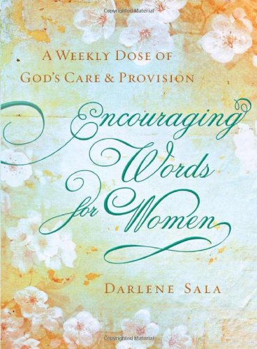 Encouraging Words for Women: A Weekly Dose of God's Care and Provision