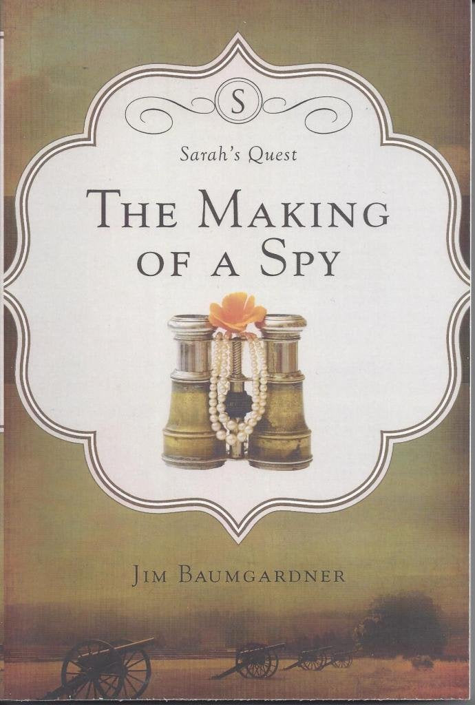The Making of a Spy (Sarah)