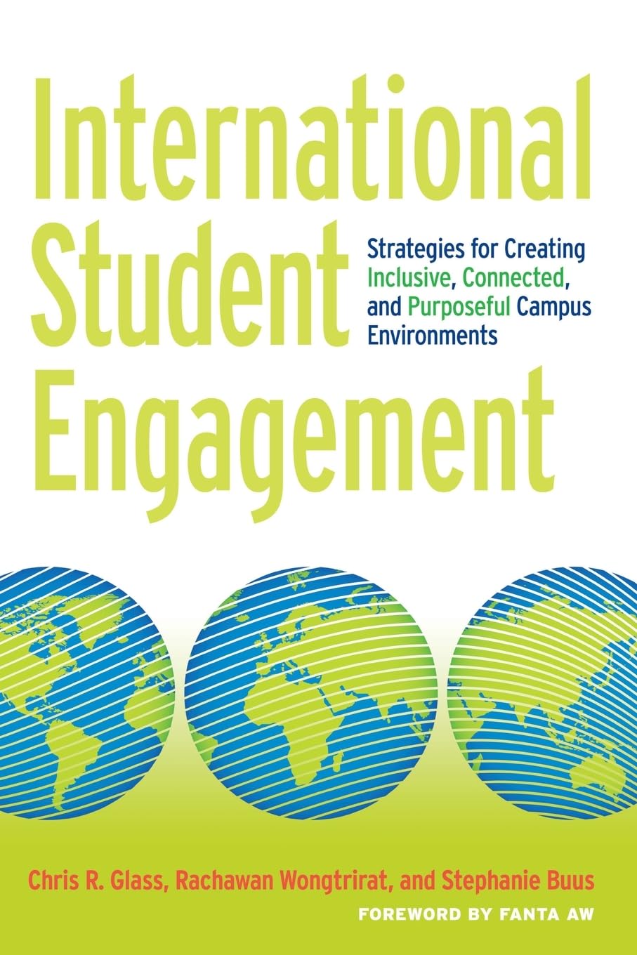 International Student Engagement: Strategies for Creating Inclusive, Connected, and Purposeful Campus Environments
